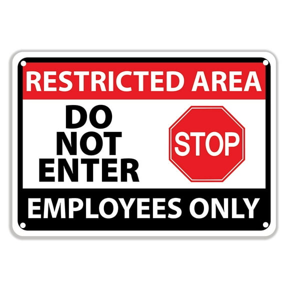 Restricted Area Do Not Enter Employees Only Sign - 1 Pack - 10 x 14 Inches Rust Free PVC - UV Protected, Waterproof, Weatherproof and Fade Resistant - 4 Pre-drilled Holes - ESIGN0005 1 PACK