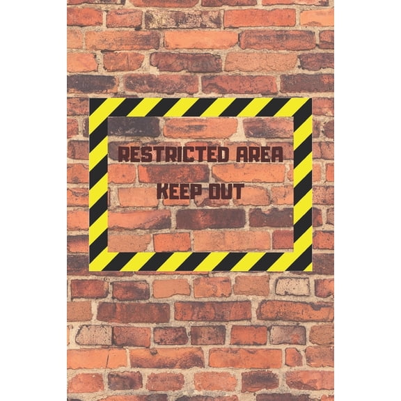 Restricted Area Keep Out: Internet password and username keeper with alphabetical tabs, (Paperback)