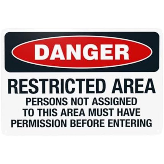 Restricted Area Persons Not Assigned To This Area Must Have Permission Warning Sign, Do Not Enter Security Metal Signs for Home Business Street Wall Safety Caution Custom Decor 12 x 8 Inch