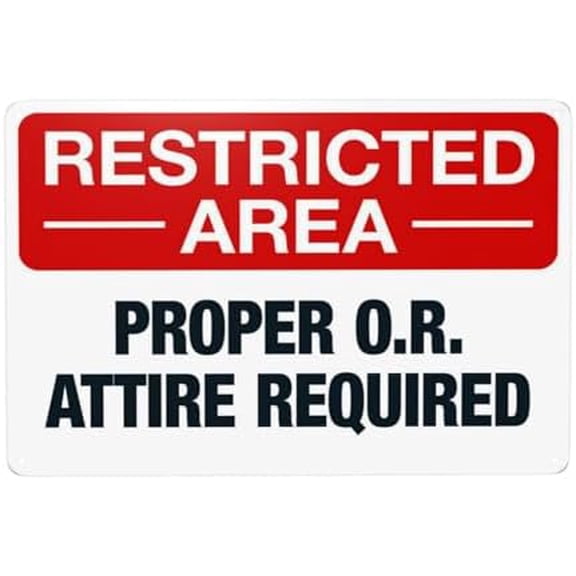 Restricted Area Proper Or Attire Required Metal Warning Sign, Caution Security Poster for Road Street Home Business Wall Decor Safety Tin Signs 8 x 12 Inches