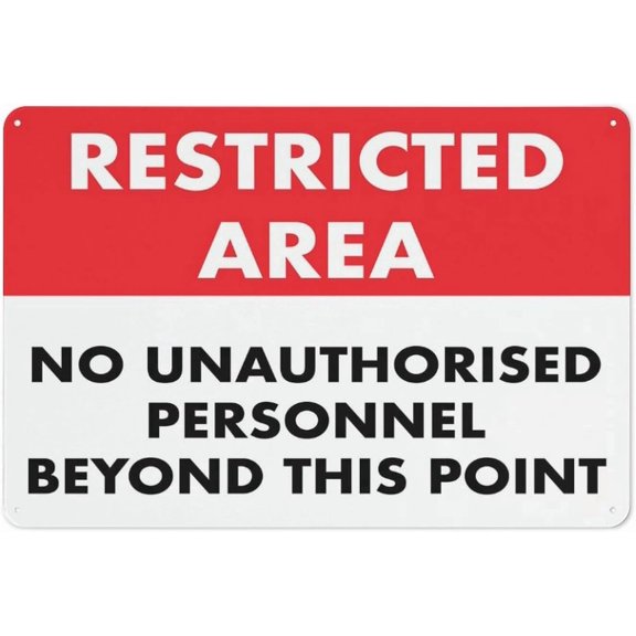 Restricted Area No Unauthorised Personnel Beyond This Point Reflective Aluminum Sign - 8"x12", Rust Free, Weather Resistant, Waterproof, Easy To Mount - Lab, Secure Zone, Military Site