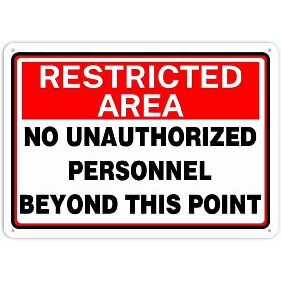 Restricted Area No Unauthorized Personnel Beyond This Point Rust-Free Aluminum Metal Sign, Weather Resistant Easy Mount Plaque, Security Barrier Sign, 8x12 Inch