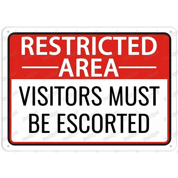 Restricted Area Visitors Must Be Escorted Funny Tin Sign - 12×8 Inches, Wall Art Decor, Home Farmhouse Bar Cafe Yard Indoor Outdoor Gift