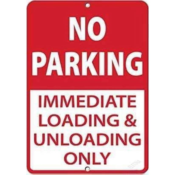 Restriction Caution Tin Sign/No Parking Immediate Loading and Unloading Only Metal Sign/Garage Parking Yard Aluminum Sign 8x12 inches