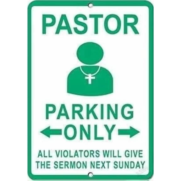 Restriction Caution Tin Sign/Pastor Parking Only All Violators Give Sermon Next Sunday Metal Sign/Garage Parking Yard Aluminum Sign 8x12 inches