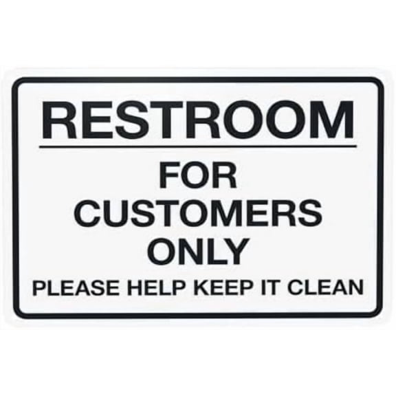 Restroom For Customers Only Please Help Keep It Clean Warning Sign, Restroom Security Metal Signs for Home Busines Outdoor Indoor Garage Street Wall Caution Decor 12 x 8 Inch