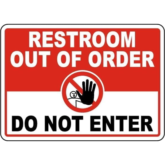 Restroom Out of Order Sign Facility Signs Door D2 Metal Tin \u2013 8 x 12 Inch for Home or Work