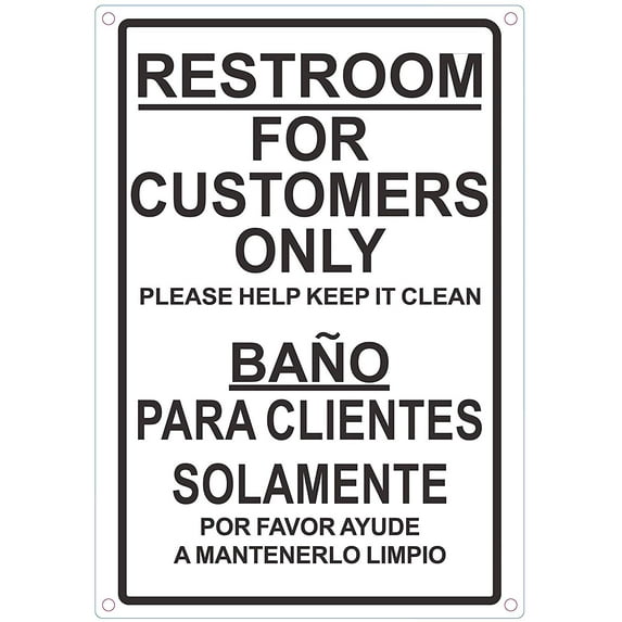 Restroom for CUSTOMERS ONLY English/Spanish Sign (White,Aluminum Sign, 7X10)