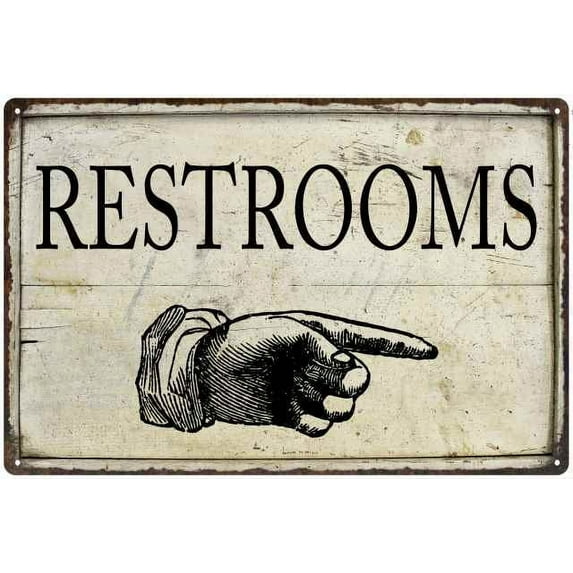Restrooms…right Funny Bathroom Gift 8x12 Metal Sign 108120061014