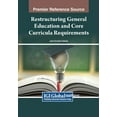 thumbnail image 1 of Restructuring General Education and Core Curricula Requirements, (Paperback), 1 of 1