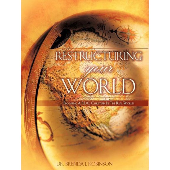 Restructuring Your World, (Paperback)