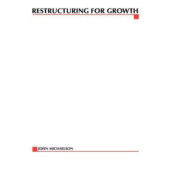 Restructuring for Growth (Paperback)