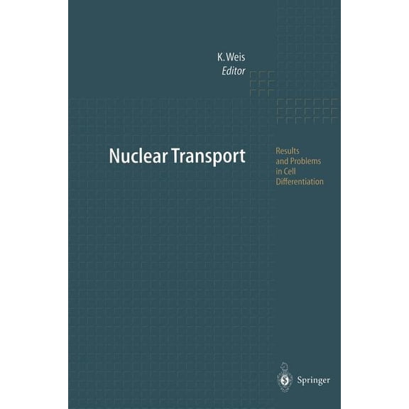 Results and Problems in Cell Differentia Nuclear Transport, Book 35, (Paperback)