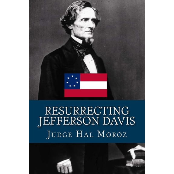 Resurrecting Jefferson Davis (Paperback)