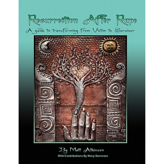 Pre-Owned Resurrection After Rape: A Guide to Transforming from Victim to Survivor, 9780615209661, 0615209661, Paperback,