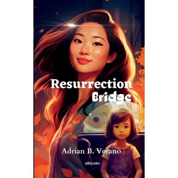 Resurrection Bridge, (Paperback)