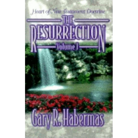 Resurrection Heart of New Testament Doctrine, Book 01, (Paperback)