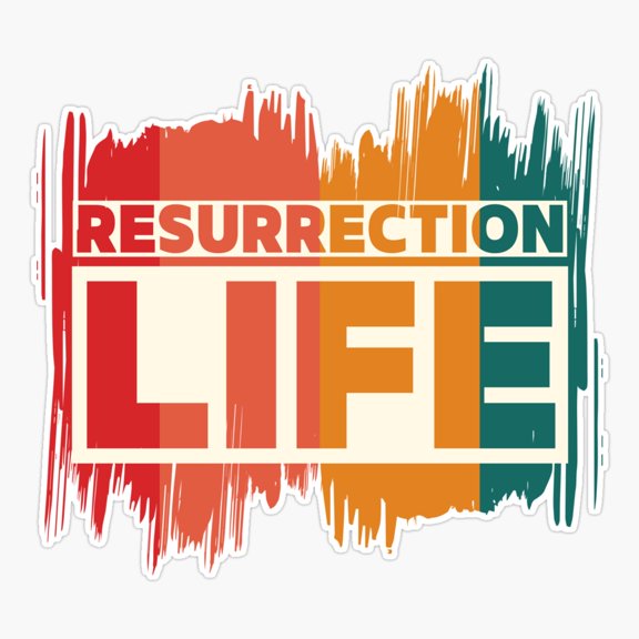 Resurrection Life John 17:3 Sticker