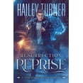 thumbnail image 1 of Resurrection Reprise: A Soulbound Universe Novel, (Paperback), 1 of 1