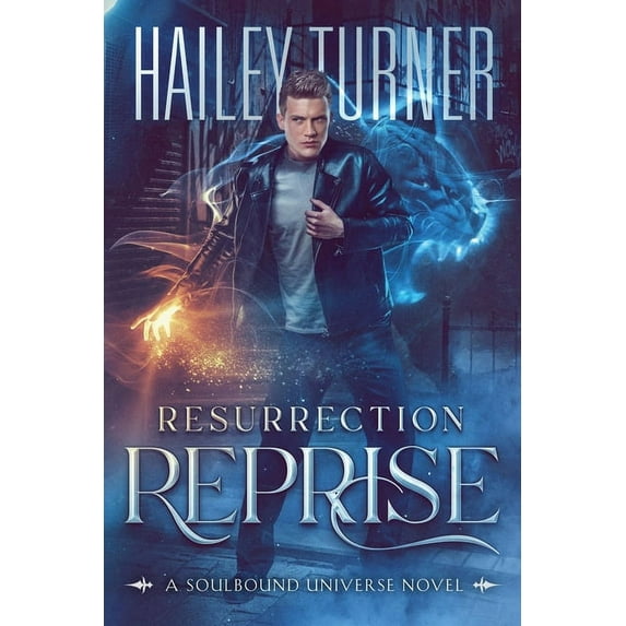Resurrection Reprise: A Soulbound Universe Novel, (Paperback)