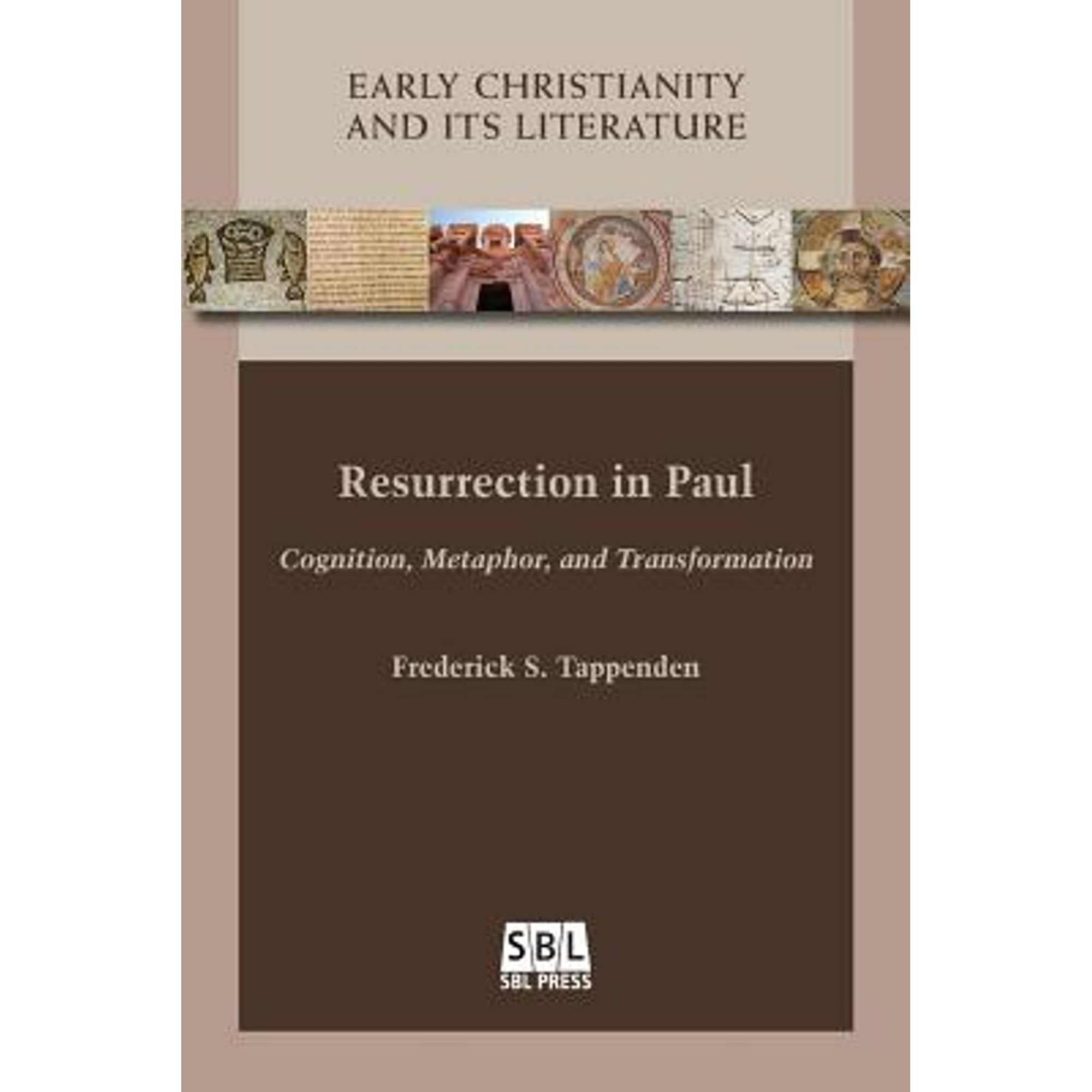 Pre-Owned Resurrection in Paul: Cognition, Metaphor, and Transformation (Paperback 9780884141440) by Frederick S Tappenden