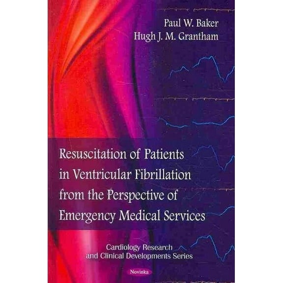 Resuscitation of Patients in Ventricular Fibrillation from the Perspective of Emergency Medical Services