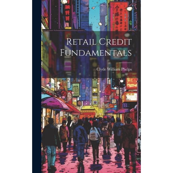 Retail Credit Fundamentals (Hardcover)