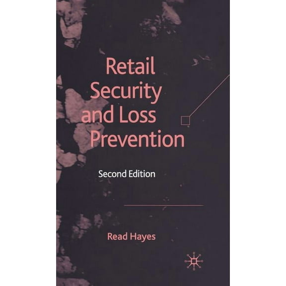 Retail Security and Loss Prevention, (Hardcover)