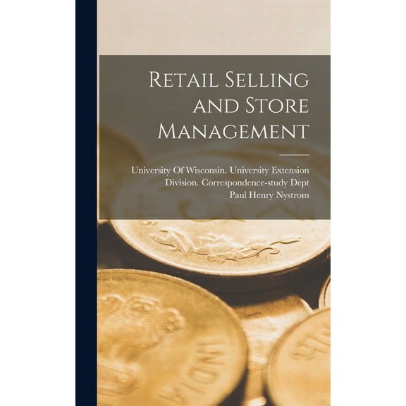 Retail Selling and Store Management (Hardcover)