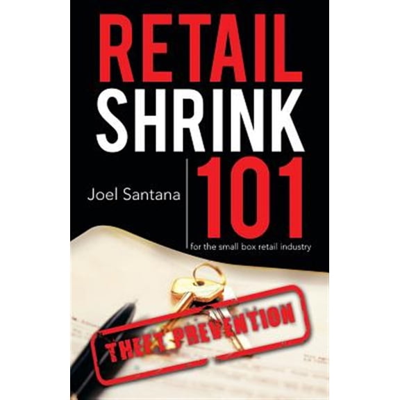 Pre-Owned Retail Shrink 101 : Theft Prevention
