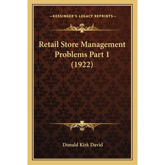Retail Store Management Problems Part 1 (1922) (Paperback)