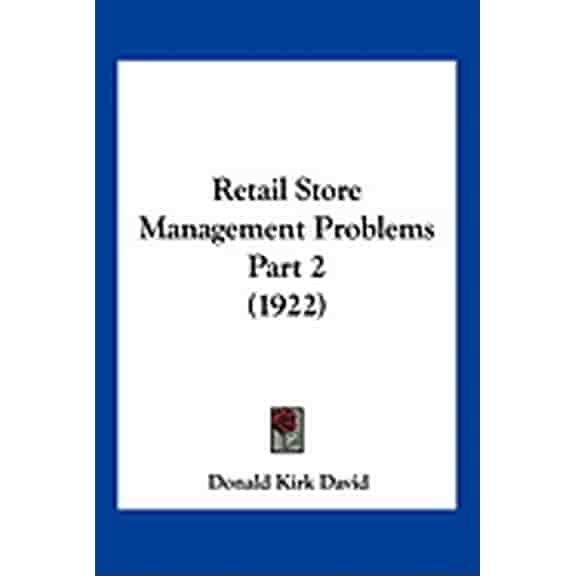 Retail Store Management Problems Part 2 (1922) (Paperback)