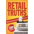 thumbnail image 1 of Pre-Owned Retail Truths: The Unconventional Wisdom of Retailing (Paperback), 1 of 1