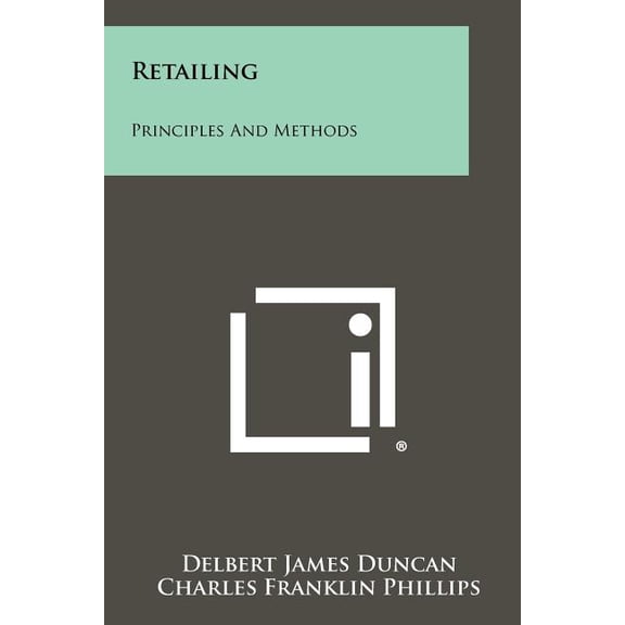 Retailing : Principles and Methods