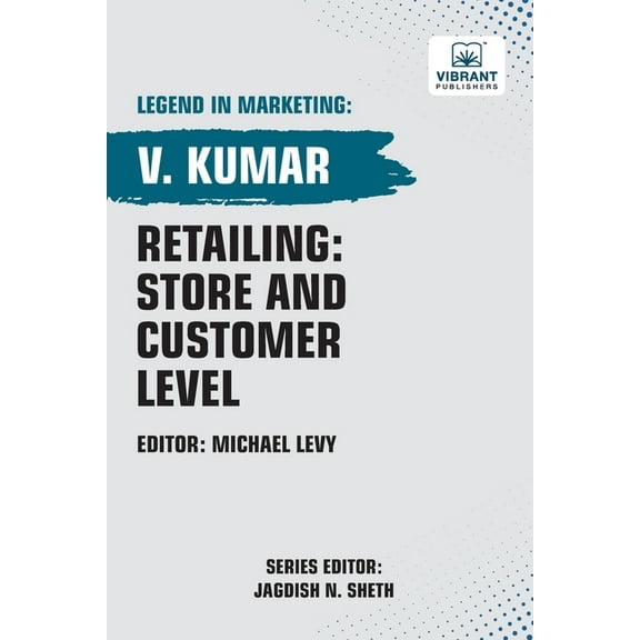 Retailing: Store and Customer Level, (Paperback)