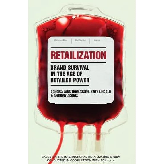 Pre-Owned Retailization: Brand Survival in the Age of Retailer Power (Hardcover) 0749446897 9780749446895
