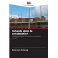 thumbnail image 1 of Retards dans la construction, (Paperback), 1 of 1