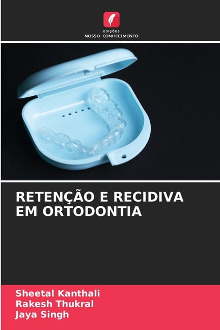 Retenção E Recidiva Em Ortodontia, (Paperback)