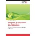 thumbnail image 1 of Retencion de Plaguicidas Por Dispositivos Amortiguadores (Paperback), 1 of 1
