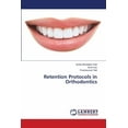 thumbnail image 1 of Retention Protocols in Orthodontics (Paperback), 1 of 1