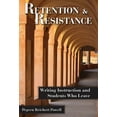 thumbnail image 1 of Retention and Resistance: Writing Instruction and Students Who Leave, (Paperback), 1 of 1
