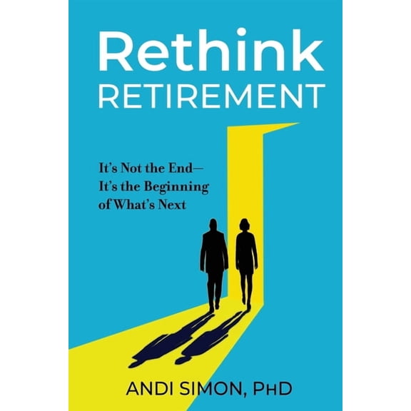 Rethink Retirement, (Paperback)