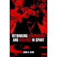 thumbnail image 1 of Pre-Owned Rethinking Aggression and Violence in Sport (Paperback) 0415286646 9780415286640, 1 of 1