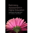 thumbnail image 1 of Rethinking Assessment in Higher Education: Learning for the Longer Term, (Paperback), 1 of 1