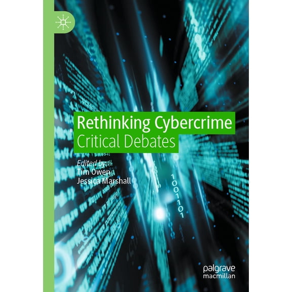 Rethinking Cybercrime: Critical Debates, (Paperback)