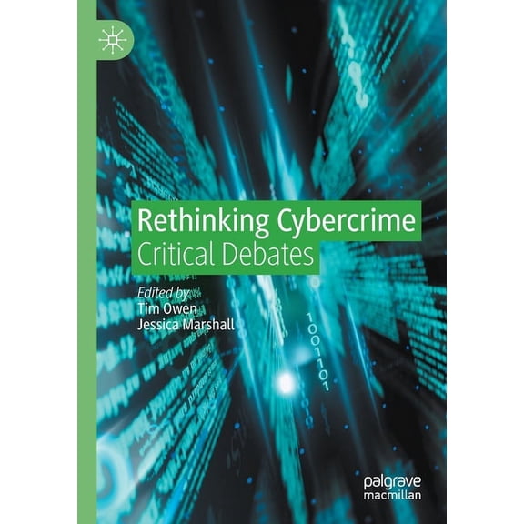 Rethinking Cybercrime: Critical Debates, (Paperback)