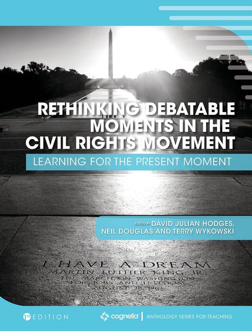Rethinking Debatable Moments in the Civil Rights Movement: Learning for ...