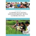 thumbnail image 1 of Rethinking Development Communicating Development with Communities, (Paperback), 1 of 1