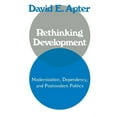 thumbnail image 1 of Rethinking Development: Modernization, Dependency, and Post-Modern Politics, (Paperback), 1 of 1
