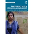 thumbnail image 1 of Rethinking Development Participatory Arts in International Development, (Hardcover), 1 of 1